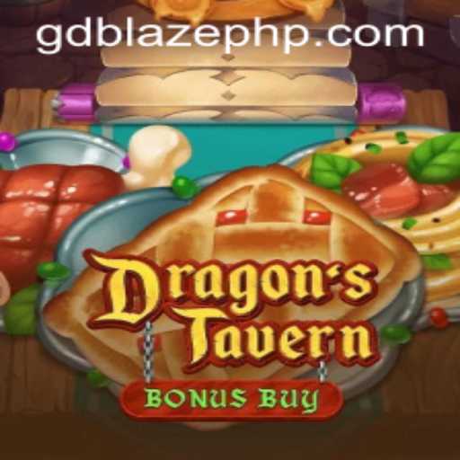 Exploring DragonsTavern: Unleash the Power of GD BLAZE in Your Adventure