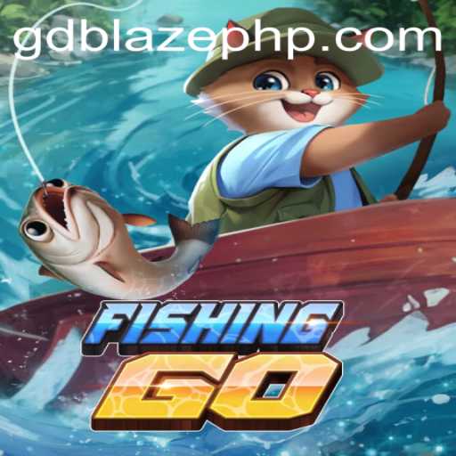 Exploring the Exciting World of FishingGO with GD BLAZE