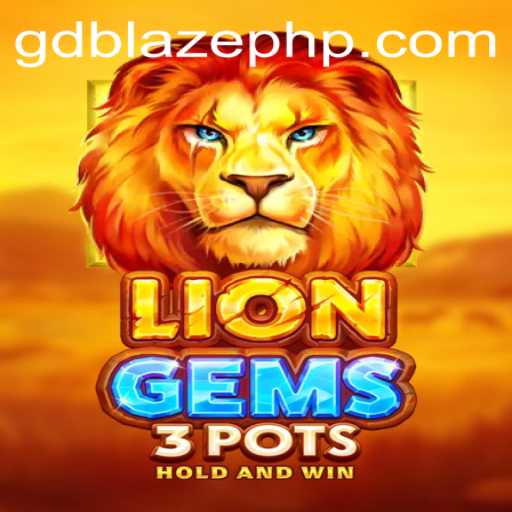 Unveiling LionGems3pots: A Gripping Journey with GD BLAZE