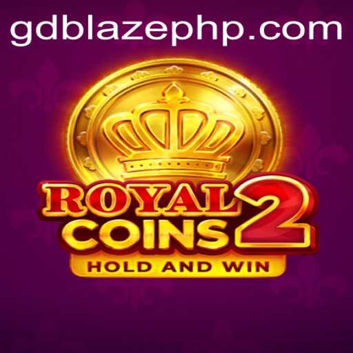 Exploring the World of RoyalCoins2: A Regal Adventure with GD BLAZE