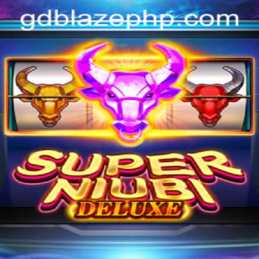Unveiling SuperNiubiDeluxe: The Rise of GD BLAZE in Gaming