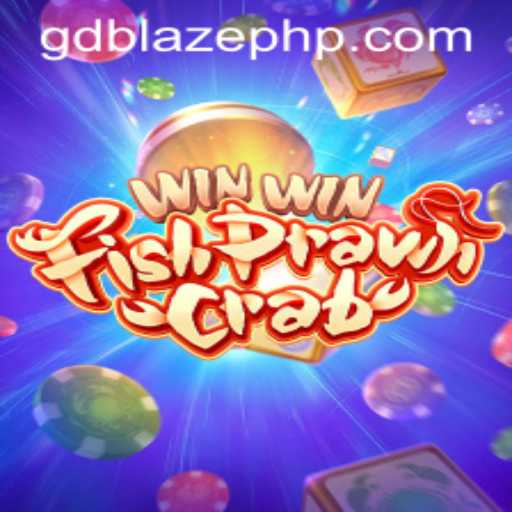 WinWinFishPrawnCrab: A Dive into the Captivating World of GD BLAZE